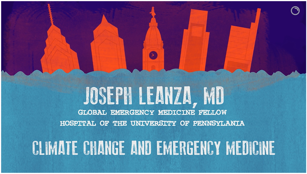 Climate Change and Emergency Medicine - Joseph Leanza, MD