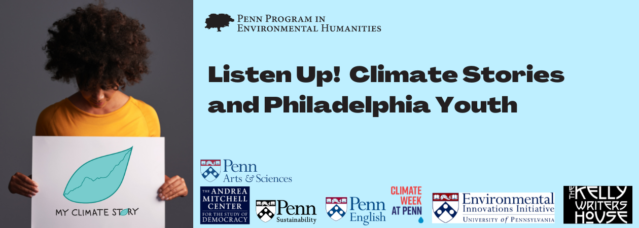 Listen Up! Climate Stories and Philadelphia Youth