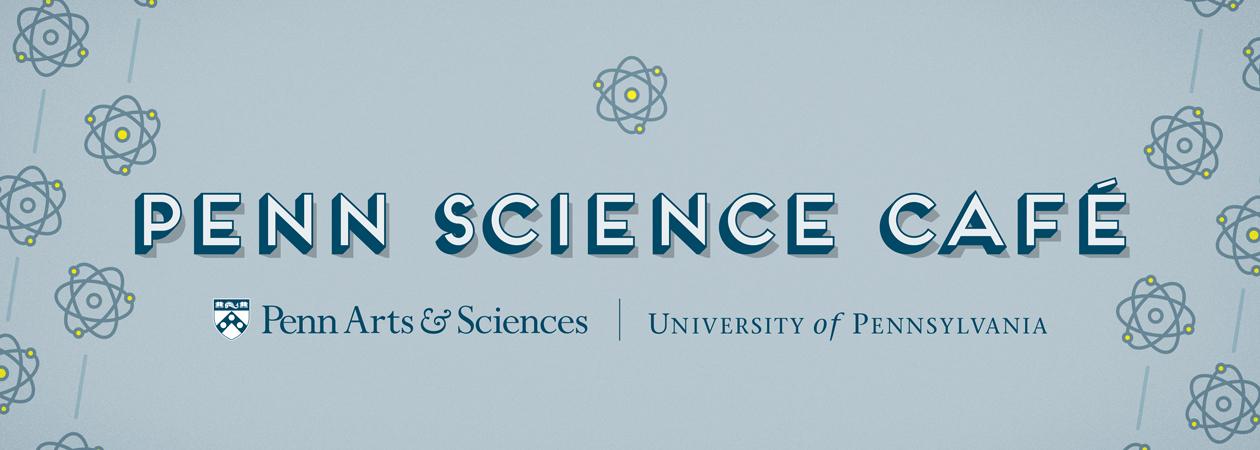 Penn Science Cafe for Penn Arts & Sciences logo